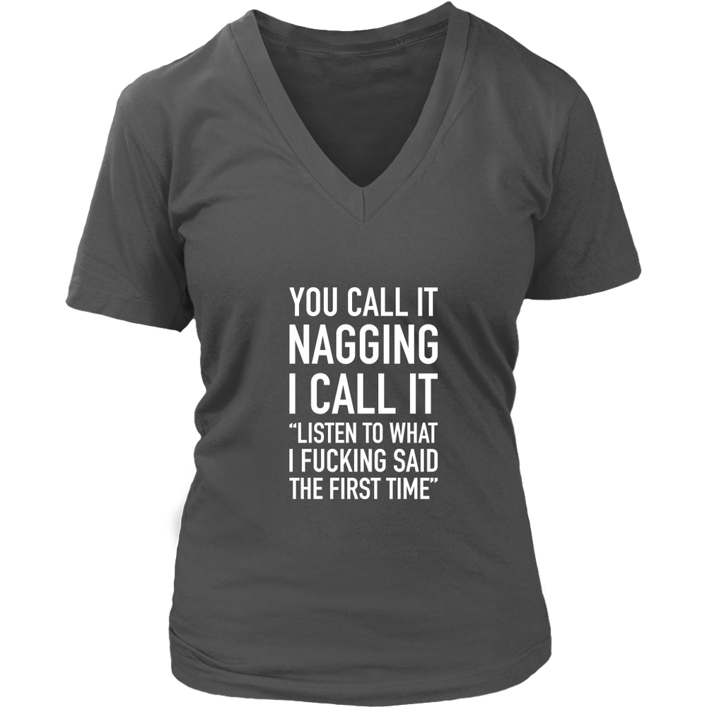 You Call It Nagging Women's T-Shirt White