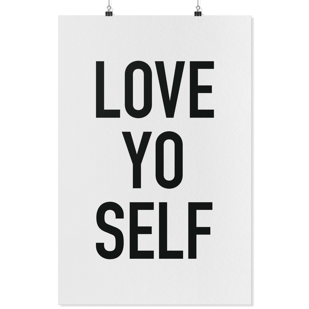 Love Yo Self Poster