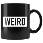 Weird Mug Black