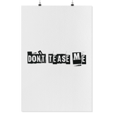 Don't Tease Me Poster