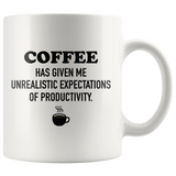 Coffee Has Given Me Unrealistic Mug Black
