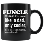 Funcle Like a Dad Only Cooler Mug White