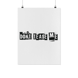 Don't Tease Me Poster