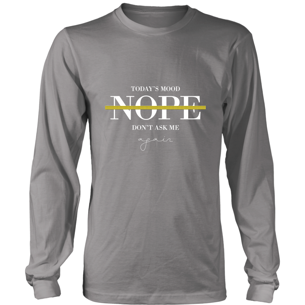 Today's Nope Long Sleeves T-Shirt White