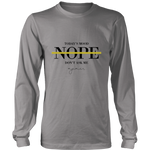 Today's Nope Long Sleeves T-Shirt Black