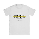 Today's Nope Women's T-Shirt Black