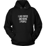 I Like Coffee Hoodie