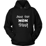 Doing That Women's Hoodie