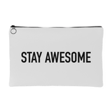 Stay Awesome Pouch