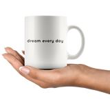 Dream Every Day Mug Black