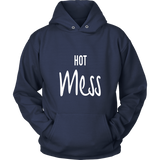 Hot Mess Hoodie
