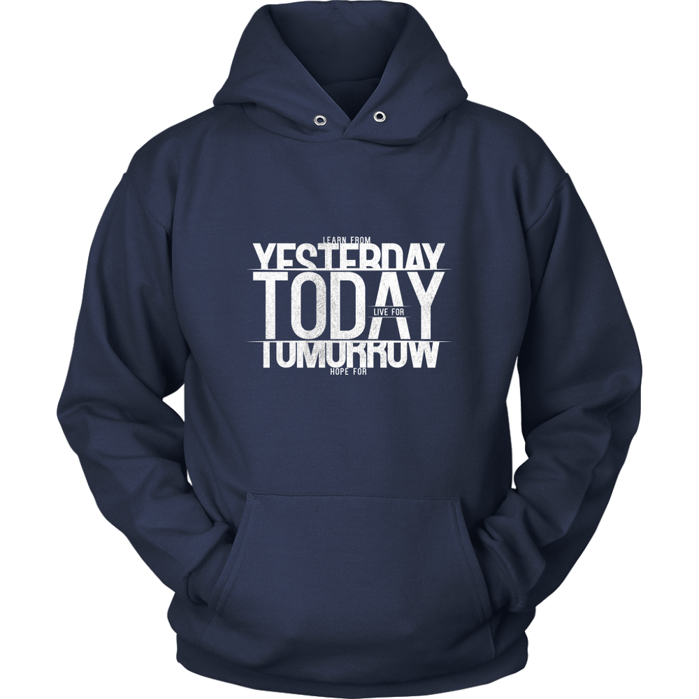 Learn From Yesterday Hoodie