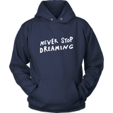 Never Stop Hoodie