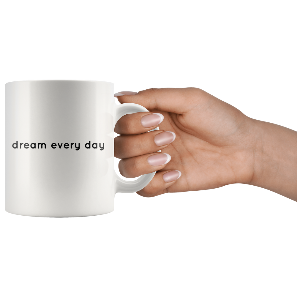 Dream Every Day Mug Black