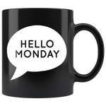 Hello Monday Mug White