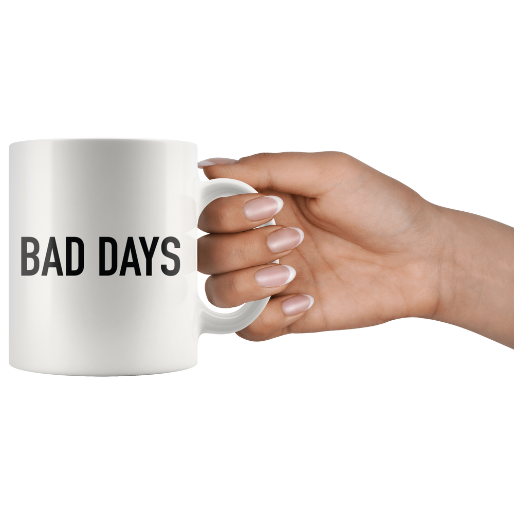 Bad Days Mug Black