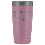 Read My Lips Tumbler