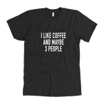 I Like Coffee Men's T-shirt