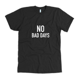 No Bad Days Men's T-Shirt White