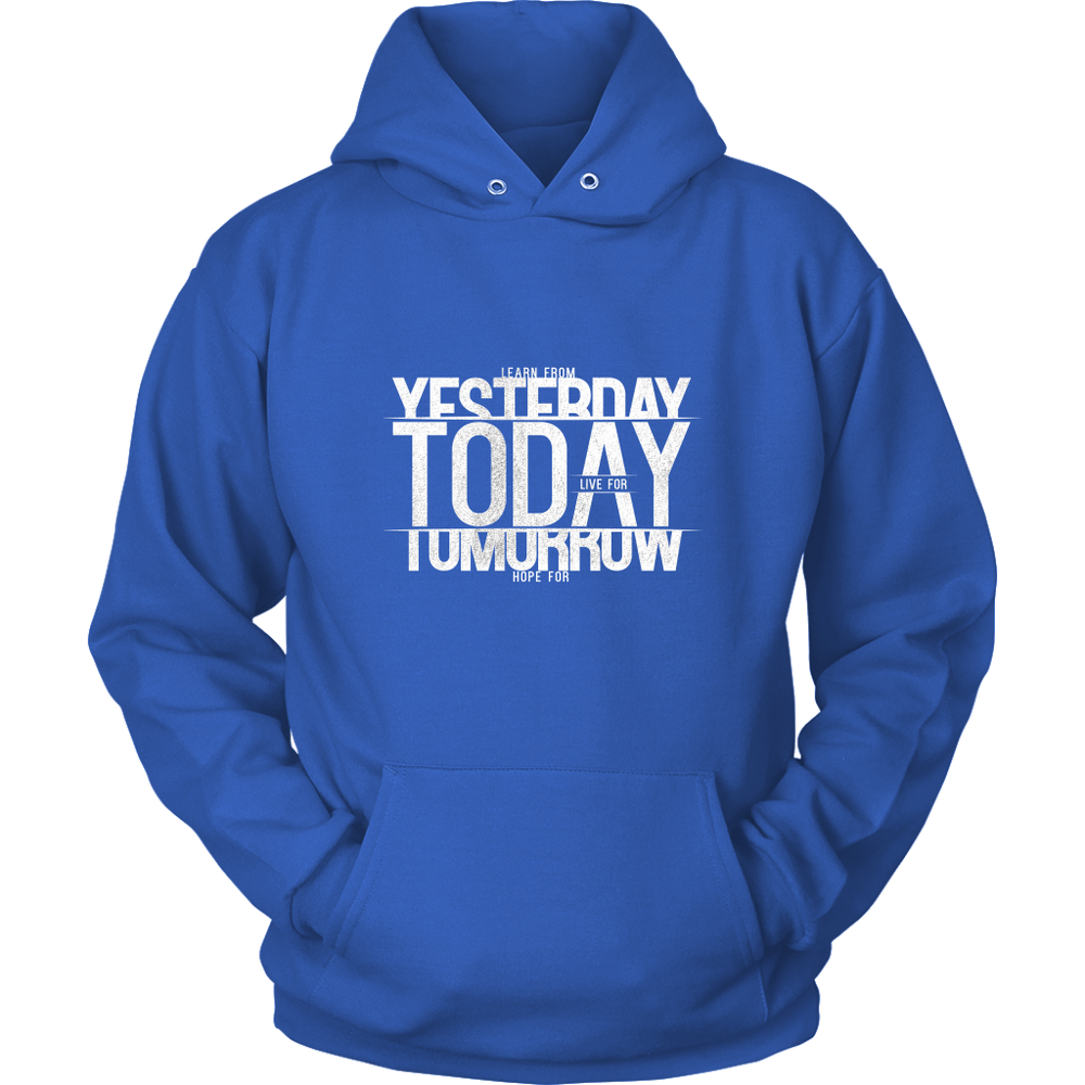 Learn From Yesterday Hoodie