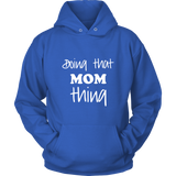 Doing That Women's Hoodie