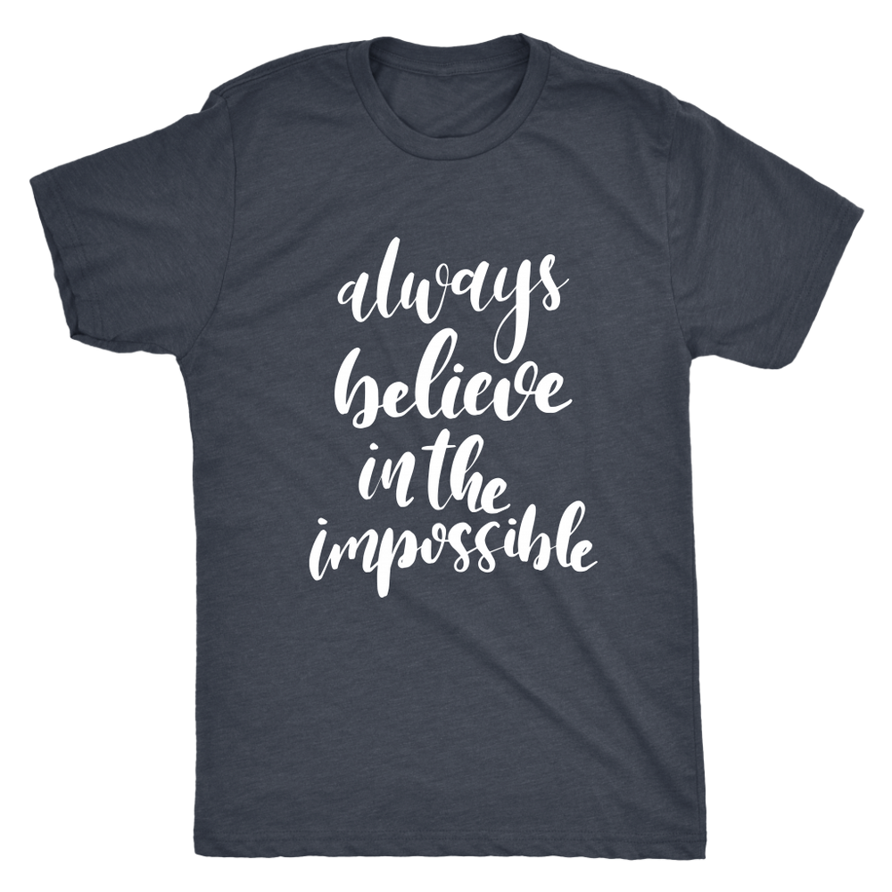 Always Believe Men's T-Shirt White