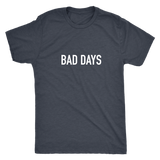 Bad Days Men's T-Shirt White