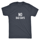 No Bad Days Men's T-Shirt White