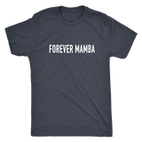 Forever Mamba Men's T-Shirt