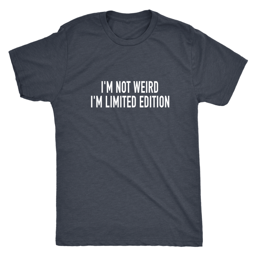 I'm Not Weird Men's T-Shirt