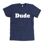 Dude Men's T-Shirt White