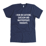 I Run On Caffeine Sarcasm Men's T-Shirt White