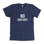 No Bad Days Men's T-Shirt White