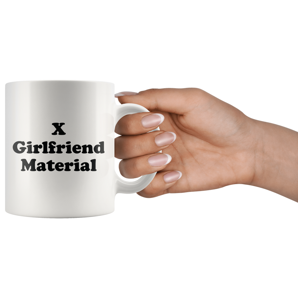 X Girlfriend Material Mug Black
