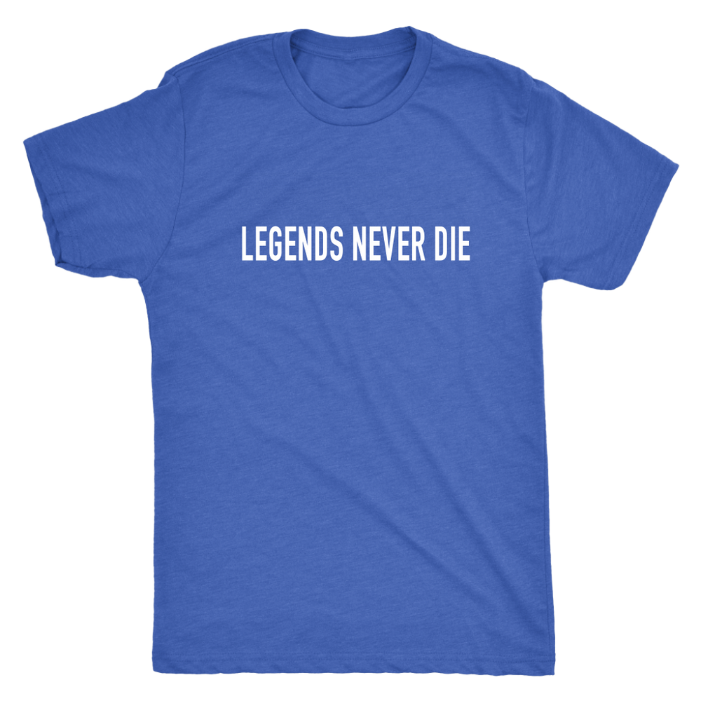 Legends Never Die Men's T-Shirt