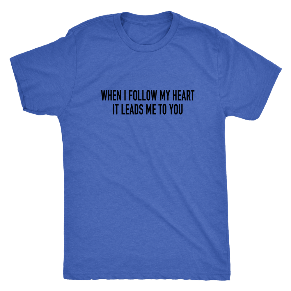 Follow My Heart Men's T-Shirt Black