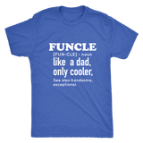 Funcle Like a Dad Only Cooler Men's T-Shirt White