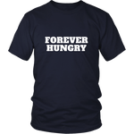 Forever Hungry Men's T-Shirt