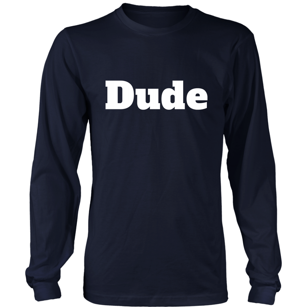 Dude Men's Long Sleeves T-Shirt