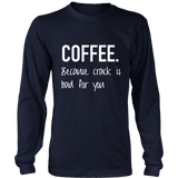 Coffee Long Sleeves T-Shirt