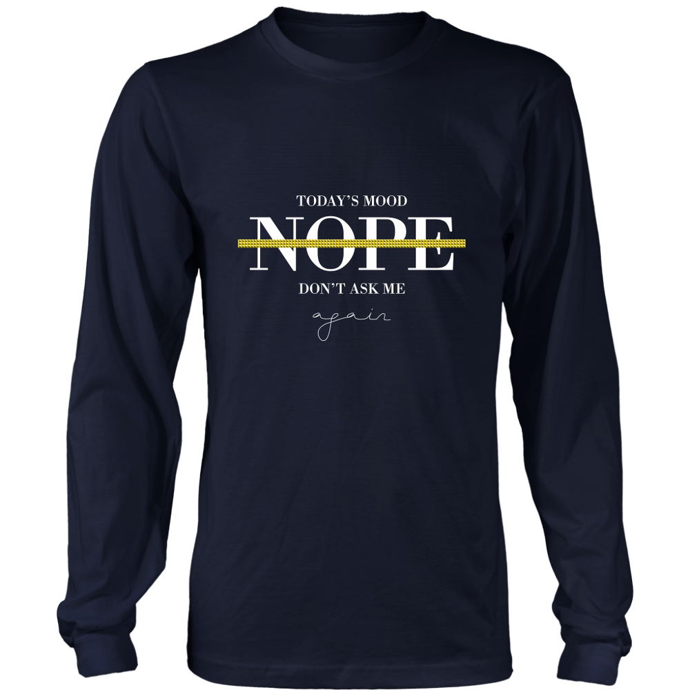 Today's Nope Long Sleeves T-Shirt White