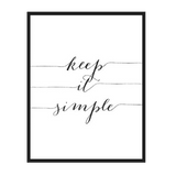 Keep It Simple Poster