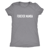 Forever Mamba Women's T-Shirt