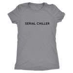 Serial Chiller Women's T-Shirt Black