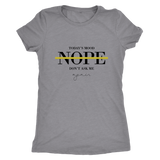 Today's Nope Women's T-Shirt Black