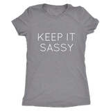 Keep It Sassy Women's T-Shirt Black