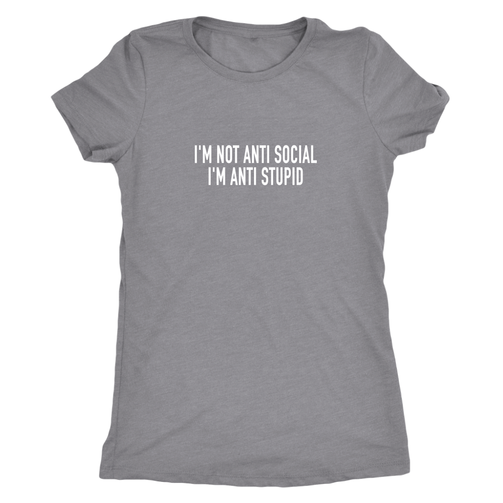 Anti Social Women's T-Shirt