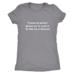 I'll Never Be Perfect Women's T-Shirt White