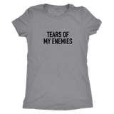 Tears Of My Enemies Women's T-Shirt Black