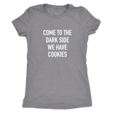 Come To The Dark Side Women's T-Shirt White